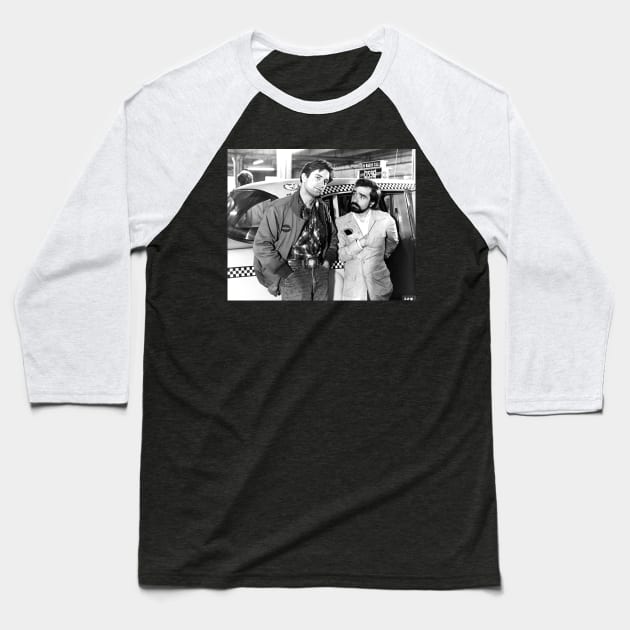 Taxi Driver - Robert De Niro and Martin Scorsese Baseball T-Shirt by Paskwaleeno